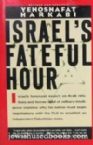 Israel's Fateful Hour